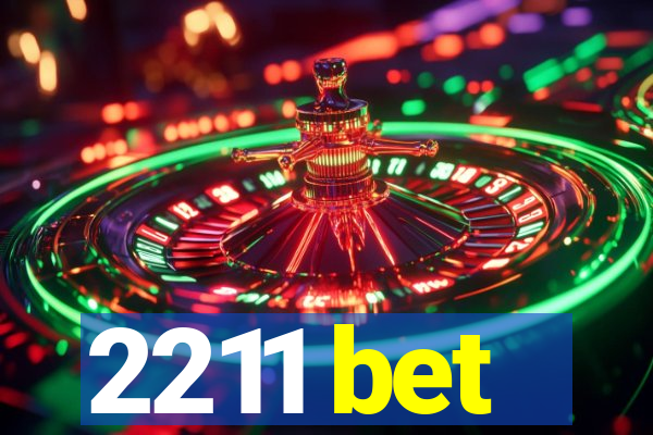 2211 bet